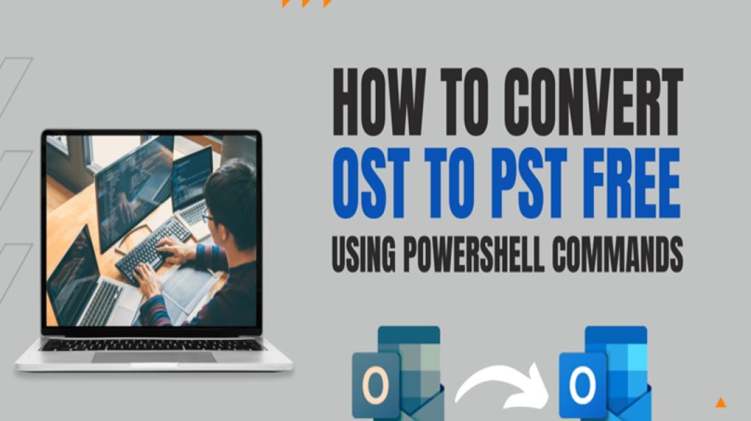 Convert OST to PST for Free using PowerShell Scripts – OST to PST Conversion Guide