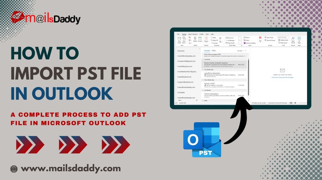 How to Import PST File in Outlook_ Easy Process to Add PST file in Microsoft 365