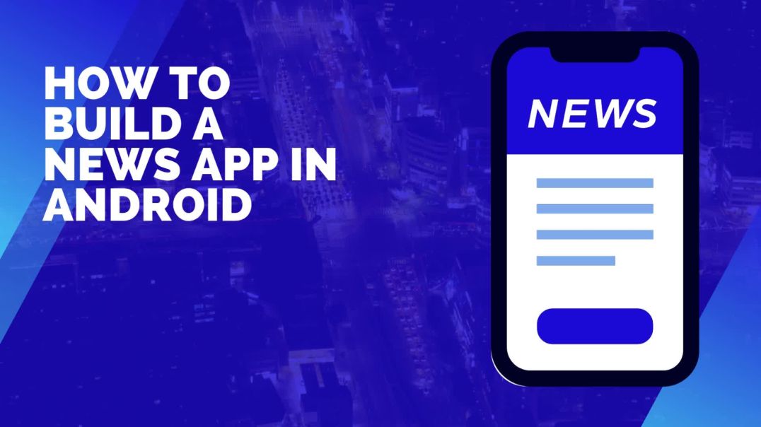 How to Build a News App