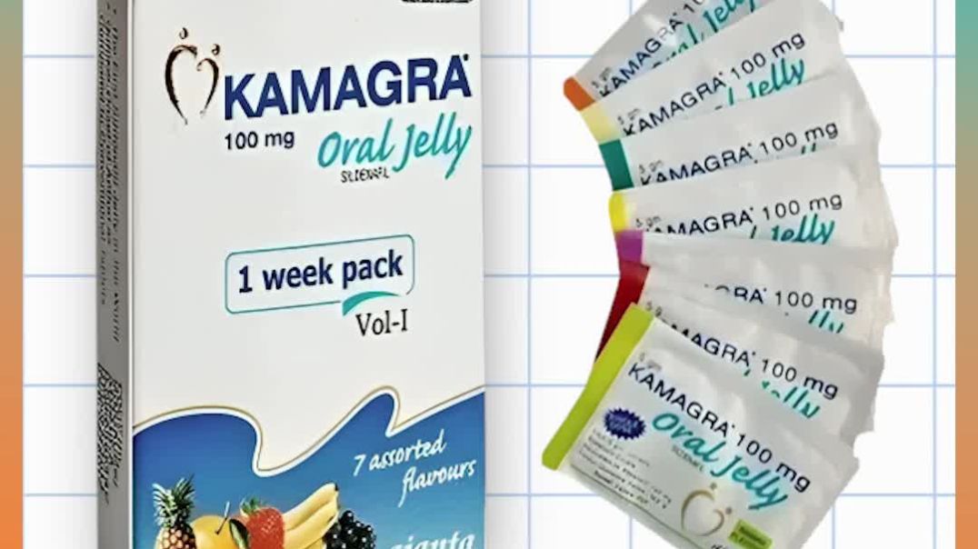 Kamagra Oral Jelly – Use, Side Effects and  Safe Purchase