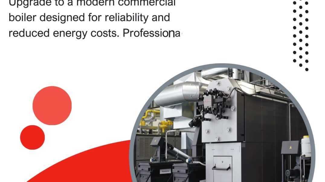 Commercial Boiler | High-Efficiency Heating Systems for Businesses