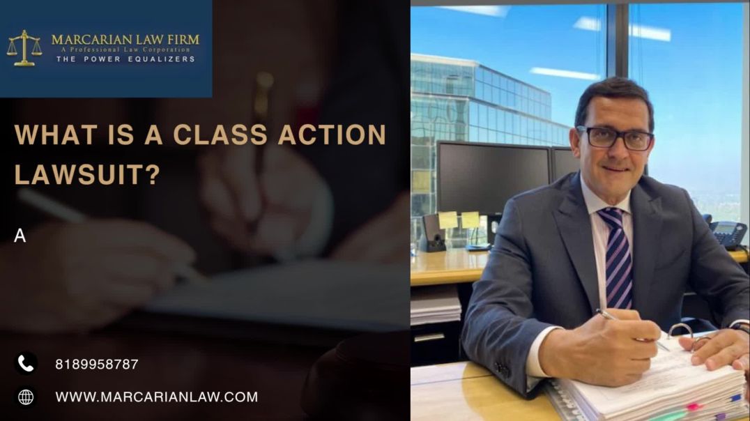 Los Angeles Class Action Attorney | Expert Class Action Lawyer