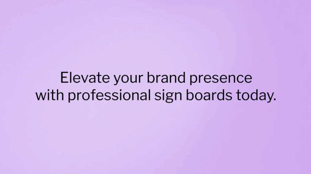 Professional Sign Boards for Powerful Branding