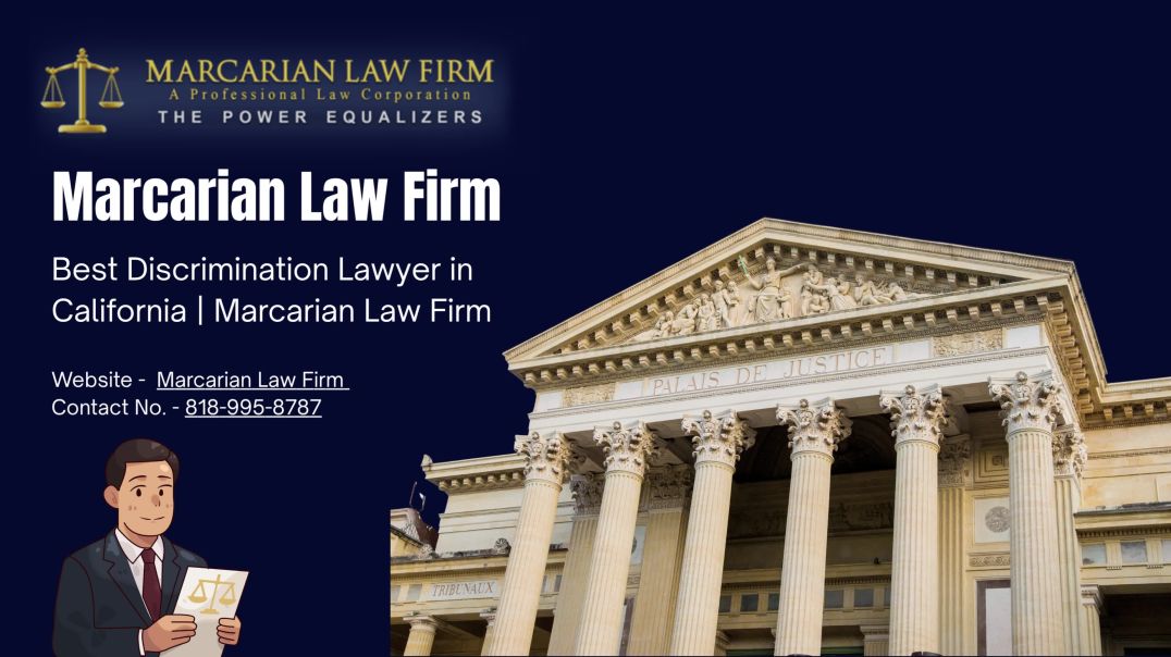 Best Discrimination Lawyer in California | Marcarian Law Firm